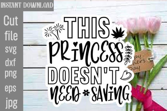 This Princess Doesn t Need Saving SVG Cut File Review